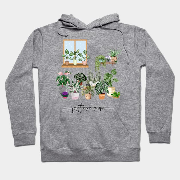 Just One More Plant Hoodie by Doodle and Things